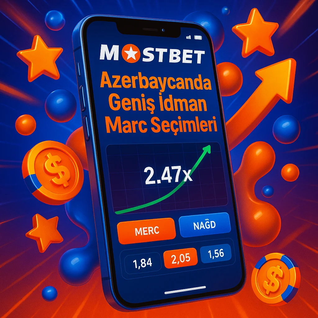 MostBet Azərbaycanda Geniş İdman Mərc Seçimləri