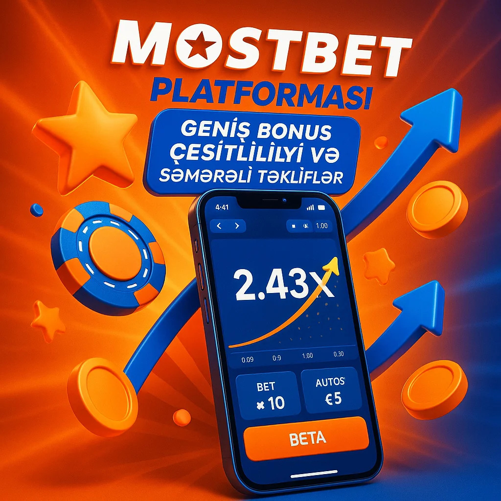 MostBet Platforması: Geniş Bonus Çeşitliliyi və Səmərəli Təkliflər